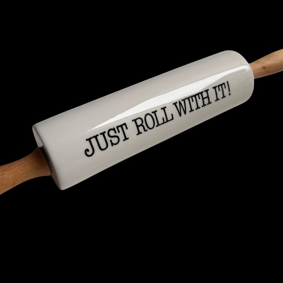 Other - Ceramic Rolling Pin with Wood Handles "Just Roll With It"